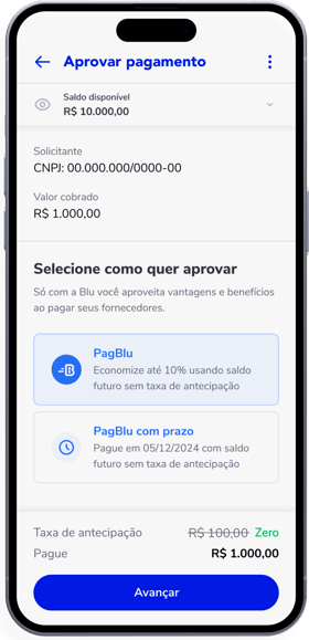 Tela de smartphone exibe 'Aprovar pagamento' no app Blu. Opções PagBlu: economia de até 10% ou pagar a prazo com saldo futuro, ambos sem taxa de antecipação. Taxa de R$ 100,00 zerada. Tela de smartphone exibe 'Aprovar pagamento' no app Blu. Opções PagBlu: economia de até 10% ou pagar a prazo com saldo futuro, ambos sem taxa de antecipação. Taxa de R$ 100,00 zerada.